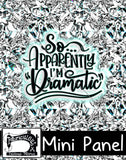 R27- Dramatic- Mini Panel