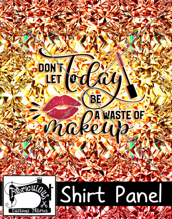 R27- Waste of Makeup Shirt Panel